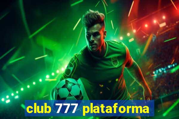club 777 plataforma